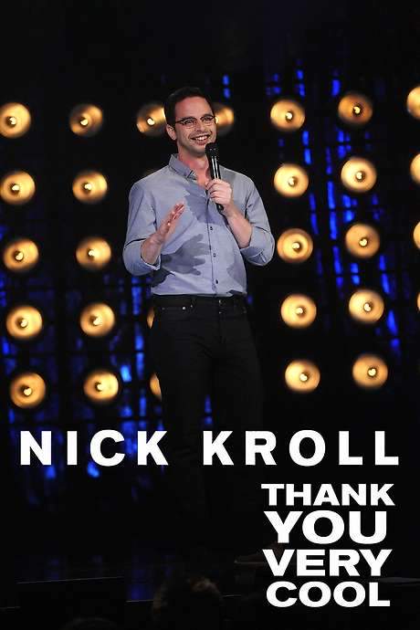 Nick Kroll: Thank You Very Cool